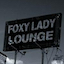 Foxy Lady Lounge by Najee Dorsey